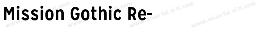 Mission Gothic Re字体转换
